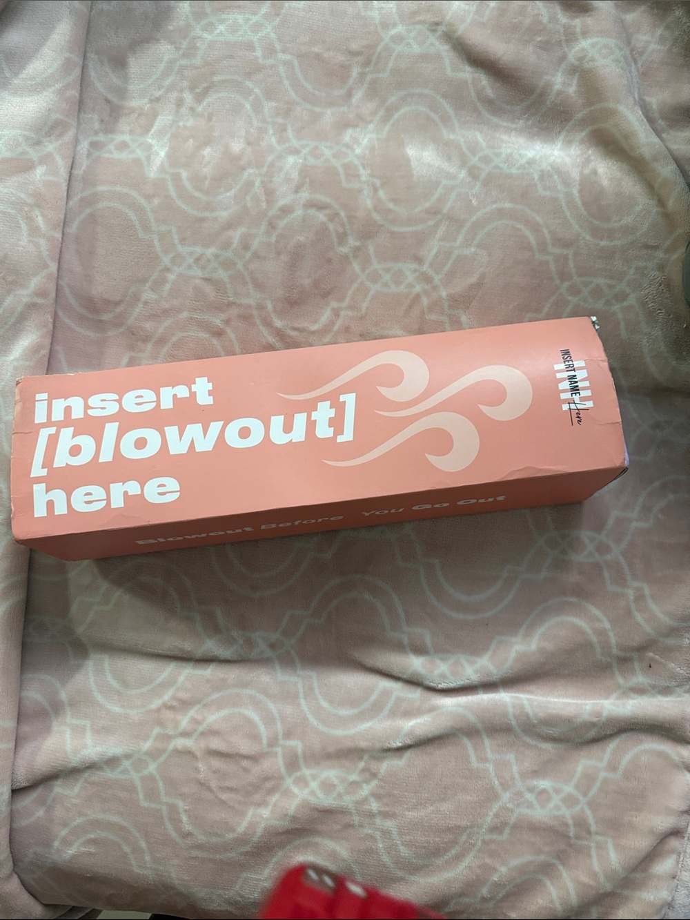Insert [blowout] Here Pink Box